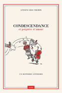 Condescendance et poignées d'amour